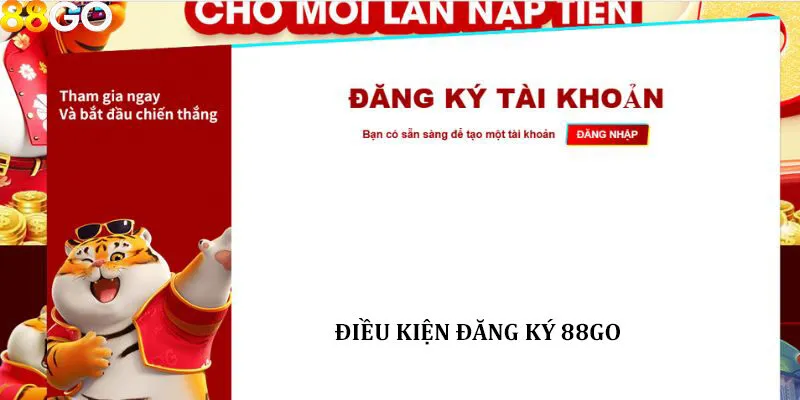 Điều kiện cần đáp ứng để đăng ký 88GO