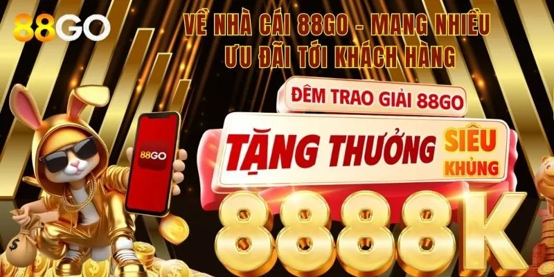Về nhà cái 88GO- thương hiệu cá cược uy tín, mang đến nhiều khuyến mãi cho người chơi